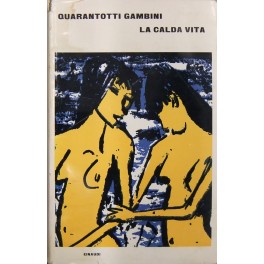 La calda vita