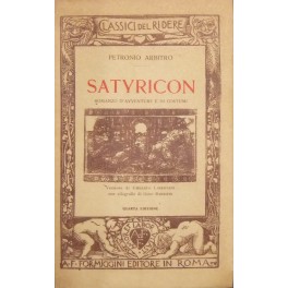 Satyricon. Romanzo d'avventure e di costumi