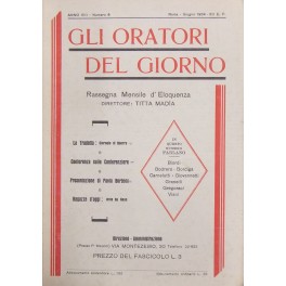 Gli oratori del giorno. Rassegna mensile d'eloquenza. Anno VIII - Numero 6. Giugno 1934