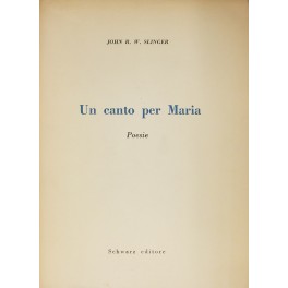Un canto per Maria. Poesie