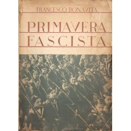 Primavera fascista Primavera fascista