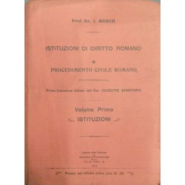 Istituzioni di diritto romano e procedimento civile romano Istituzioni di diritto romano e procedimento civile romano