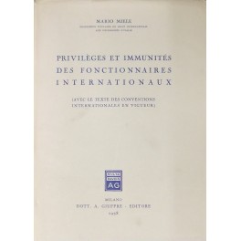 Privileges et immunites des fonctionnaires internationaux.