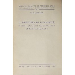 Il principio di unanimità negli organi collegiali internazionali