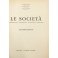 Le società. Giurisprudenza Bibliografia Legislazione Formulario.