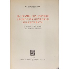 Gli scambi con l'estero e l'imposta generale sull'entrata