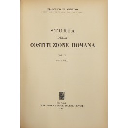Storia della Costituzione romana. Vol. IV parte prima