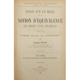 Essai sur le role de la notion d'equivalence en droit civil francais