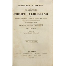 Manuale forense ossia confronto fra il Codice Albertino il diritto romano