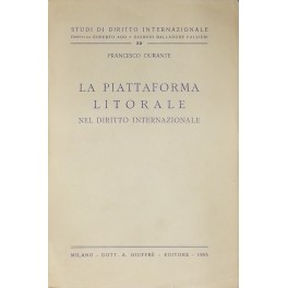 La piattaforma litorale nel diritto internazionale