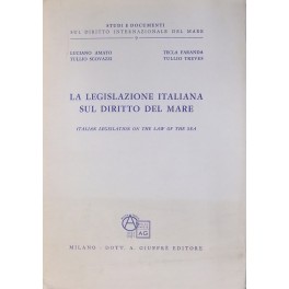 La legislazione italiana sul diritto del mare. 