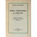 Albe e crepuscoli di civiltà. 