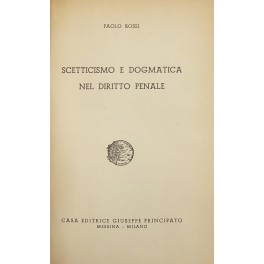 Scetticismo e dogmatica nel diritto penale