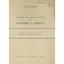 Contributo allo studio dei rapporti fra economia e diritto.