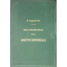 Dell'ordine unico del dritto universale Dell'ordine unico del dritto universale