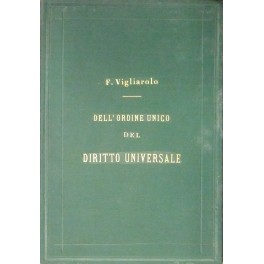 Dell'ordine unico del dritto universale