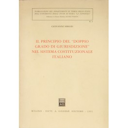 Il principio del doppio grado di giurisdizione nel sistema costituzionale italiano
