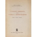 L'attività normativa della pubblica amministrazione.