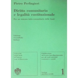 Diritto comunitario e legalità costituzionale 