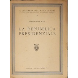 La repubblica presidenziale