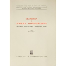 Statistica e pubblica amministrazione Statistica e pubblica amministrazione