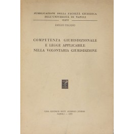 Competenza giurisdizionale e legge applicabile Competenza giurisdizionale e legge applicabile