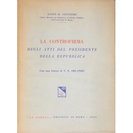 La controfirma degli atti del Presidente della Repubblica