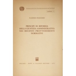 Principi di riforma della giustizia amministrativa Principi di riforma della giustizia amministrativa