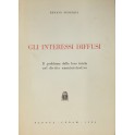 Gli interessi diffusi. Il problema della loro tutela nel diritto amministrativo