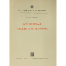 Beni culturali e tecniche di tutela penale