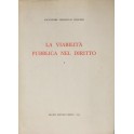 La viabilità pubblica nel diritto. Vol. I (unico pubblicato)