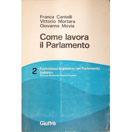 Come lavora il Parlamento