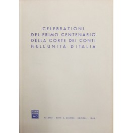 Celebrazioni del primo centenario della Corte dei Conti