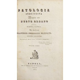 Patologia induttiva proposta come nuovo organo della scienza clinica Patologia induttiva proposta come nuovo organo della scienza clinica