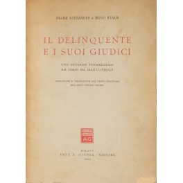 Il delinquente e i suoi giudici Il delinquente e i suoi giudici