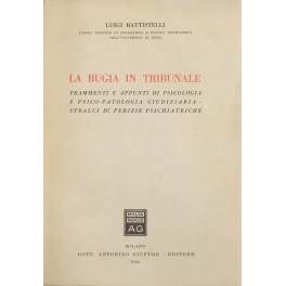 La bugia in tribunale La bugia in tribunale