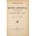 Morte benefica. (L'eutanasia) sotto gli aspetti et