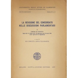 La revisione del concordato nelle discussioni parlamentari. La revisione del concordato nelle discussioni parlamentari.