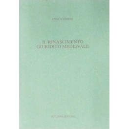 Il rinascimento giuridico medievale