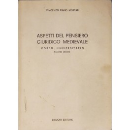 Aspetti del pensiero giuridico medievale