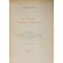 Il diritto pubblico italiano. Le fonti. Il diritto pubblico italiano. Le fonti.
