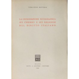 La giurisdizione ecclesiastica sui chierici e sui religiosi nel diritto italiano