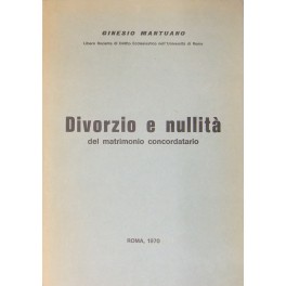 Divorzio e nullità del matrimonio concordatario