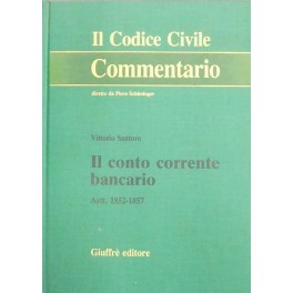 Il conto corrente bancario. Artt. 1852-1857