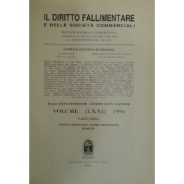 Il Diritto Fallimentare e delle società commerciali Il Diritto Fallimentare e delle società commerciali