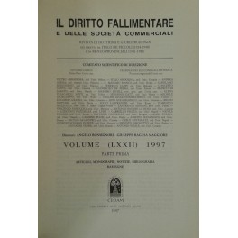 Il Diritto Fallimentare e delle società commerciali Il Diritto Fallimentare e delle società commerciali