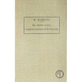 Dei delitti contro l'amministrazione della Giustizia