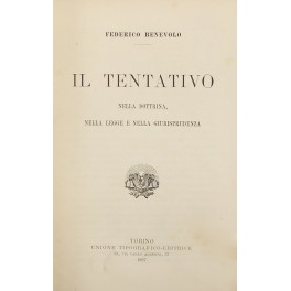 Il tentativo nella dottrina nella legge e nella giurisprudenza