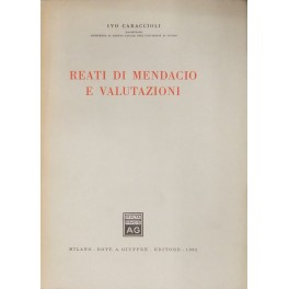 Reati di mendacio e valutazioni