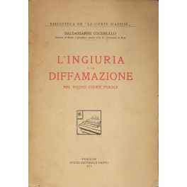 L'ingiuria e la diffamazione nel nuovo codice penale